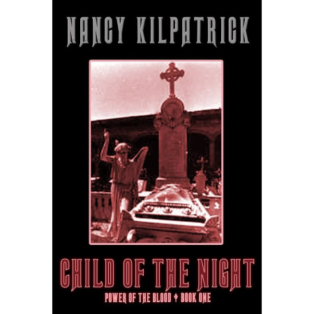 Child of the Night - Power of the Blood World Book 1